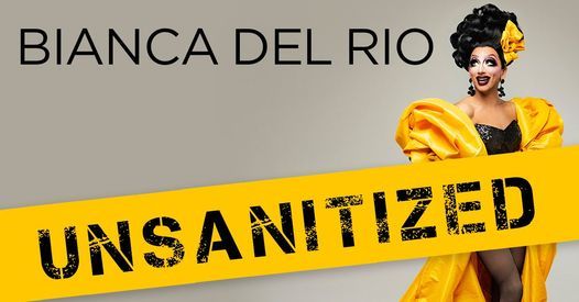 Bianca Del Rio: Unsanitized at the Vic Theatre