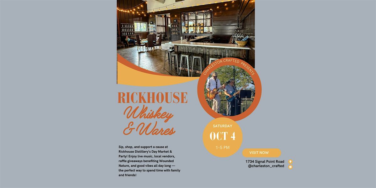 Rickhouse Whiskey and Wares Market