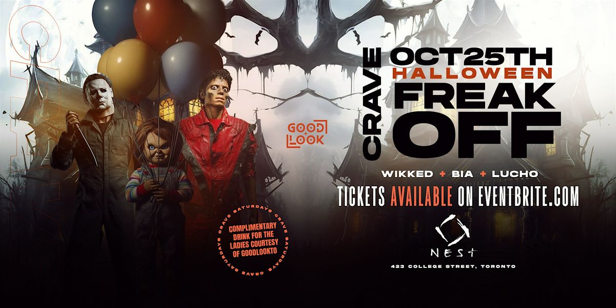 CRAVE SATURDAY HALLOWEEN FREAK OFF