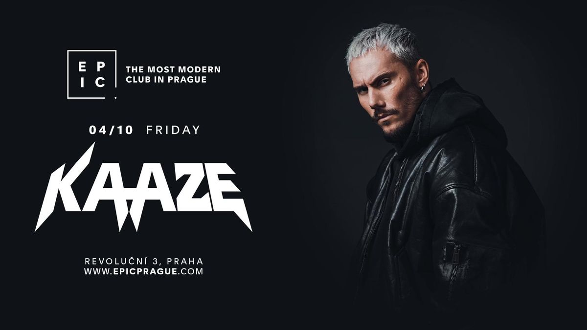 KAAZE \u2192 EPIC Prague