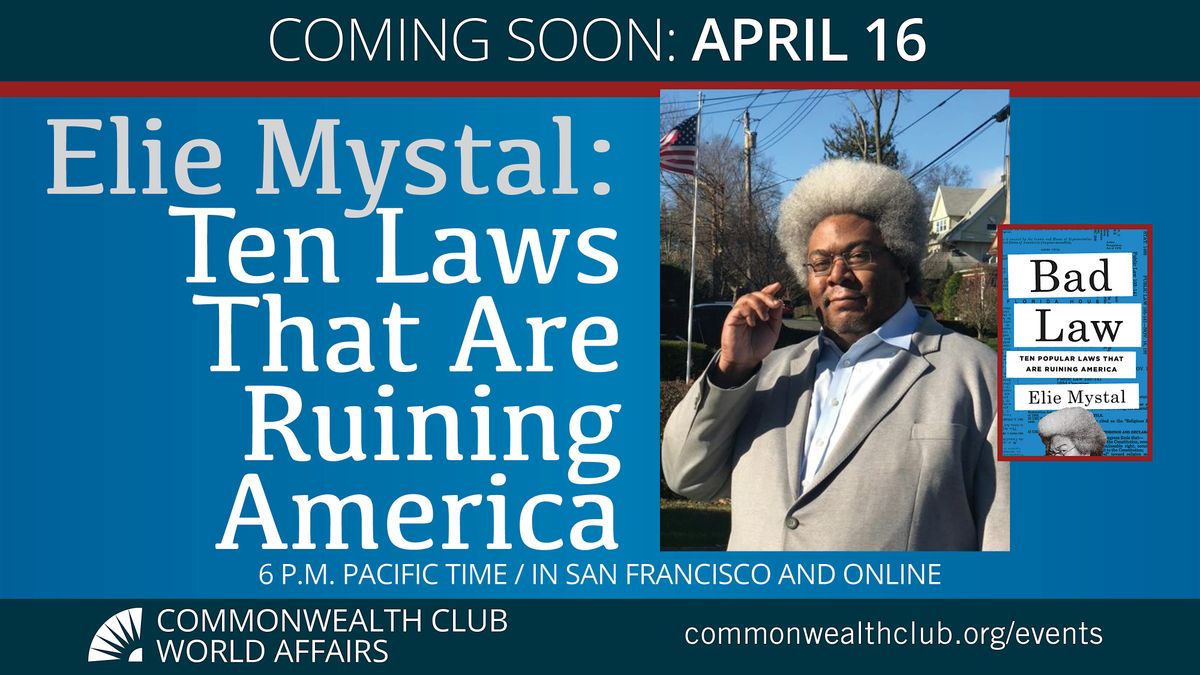 Elie Mystal: Ten Laws That Are Ruining America