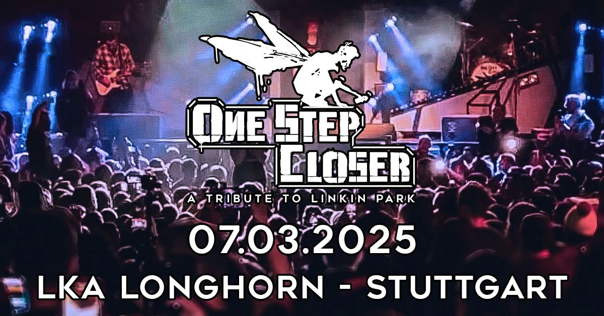 ONE STEP CLOSER - a Tribute to LINKIN PARK - in STUTTGART