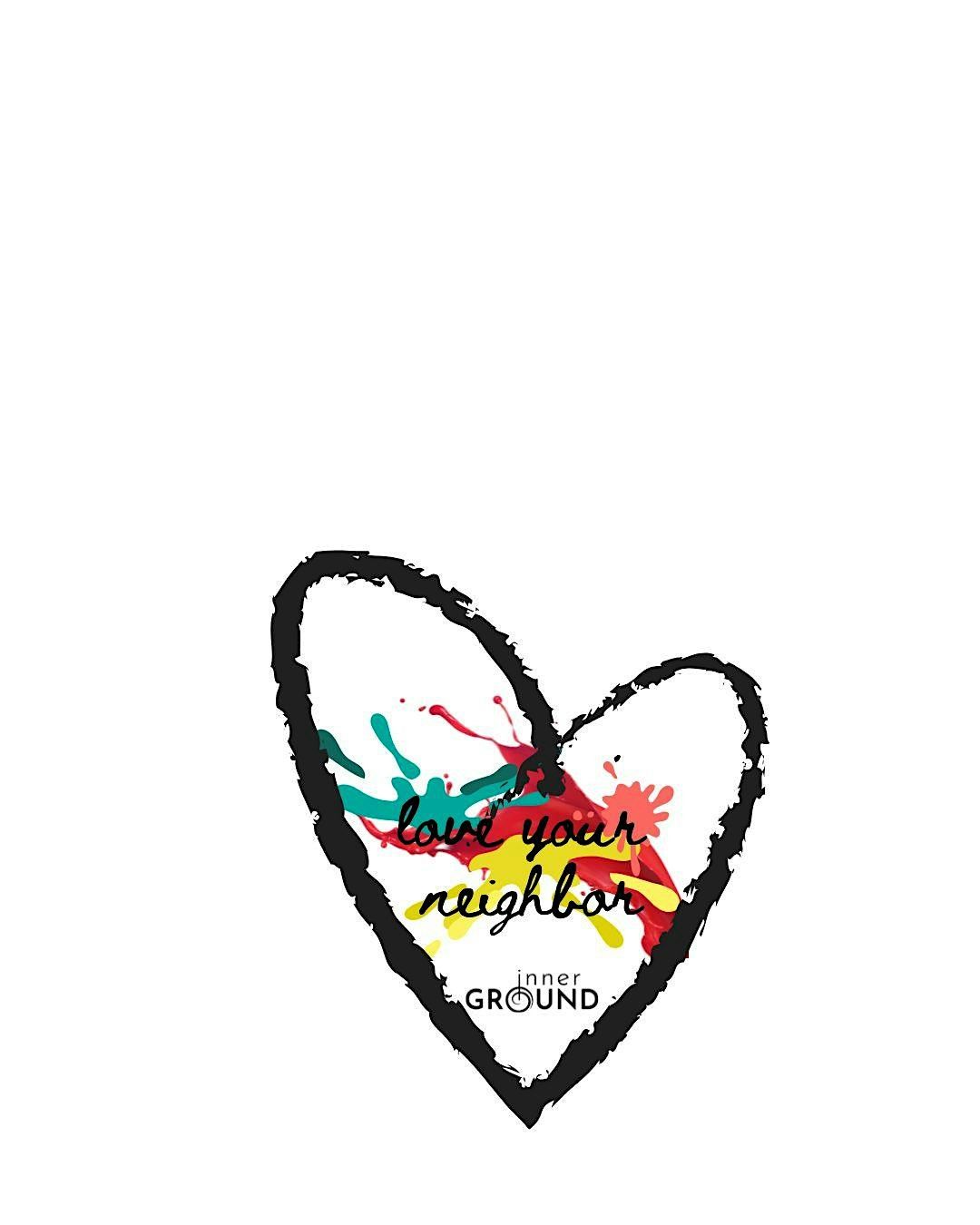 Love Your Neighbor Art Exhibit
