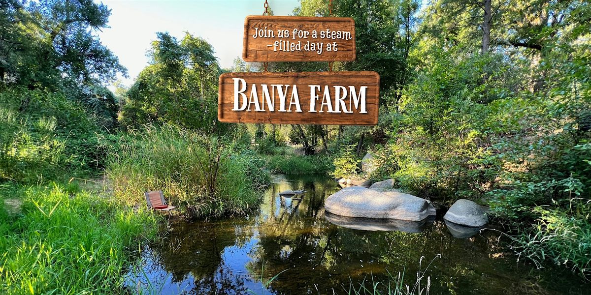 Banya Farm Preview Event