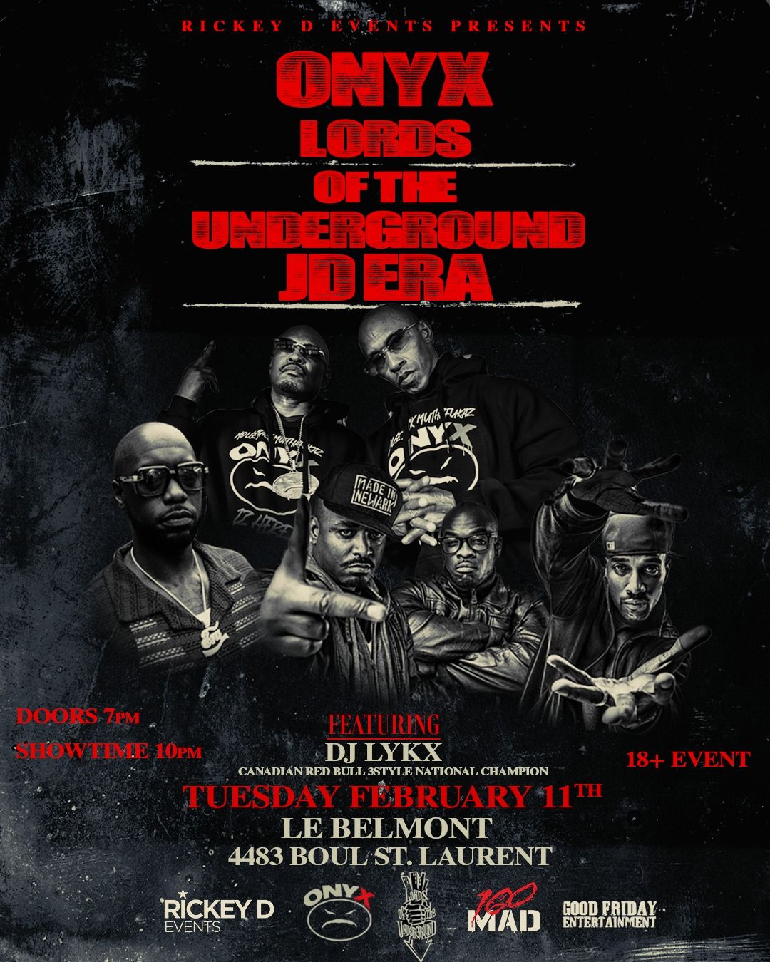 ONYX \/ LORD OF THE UNDERGROUND \/ JD ERA @ LE BELMONT, MONTREAL FEBRUARY, 11 2025!