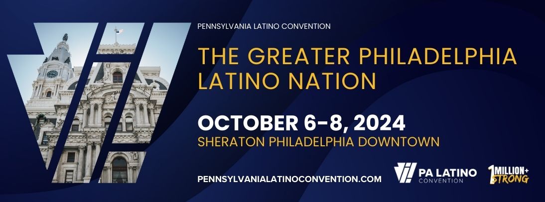 Pennsylvania Latino Convention 2024