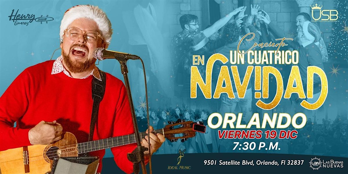 Henry Linarez \u201cUn Cuatrico en Navidad Orlando\u201d