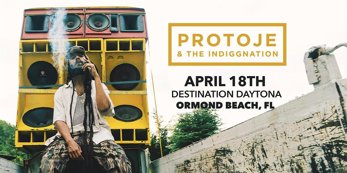 PROTOJE & THE INDIGGNATION - ORMOND BEACH