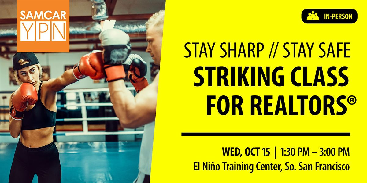 Stay Sharp \/ Stay Safe \/ Striking Class for Realtors\u00ae