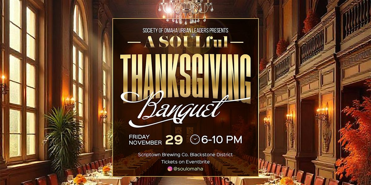 A SOULful Thanksgiving Banquet