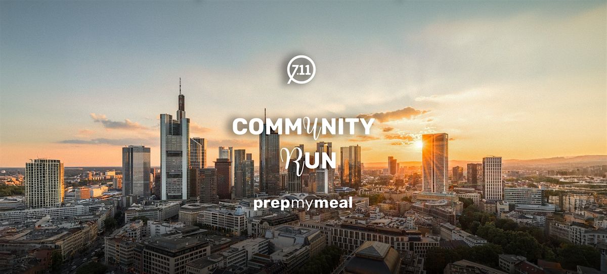 COMMUNITY RUN by prepmymeal & FITSEVENELEVEN