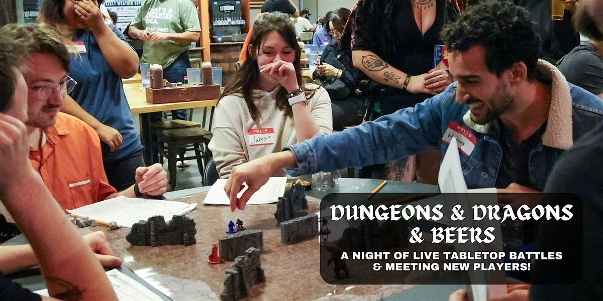 Dungeons & Dragons & Beers (Live D&D Battles!) - San Diego