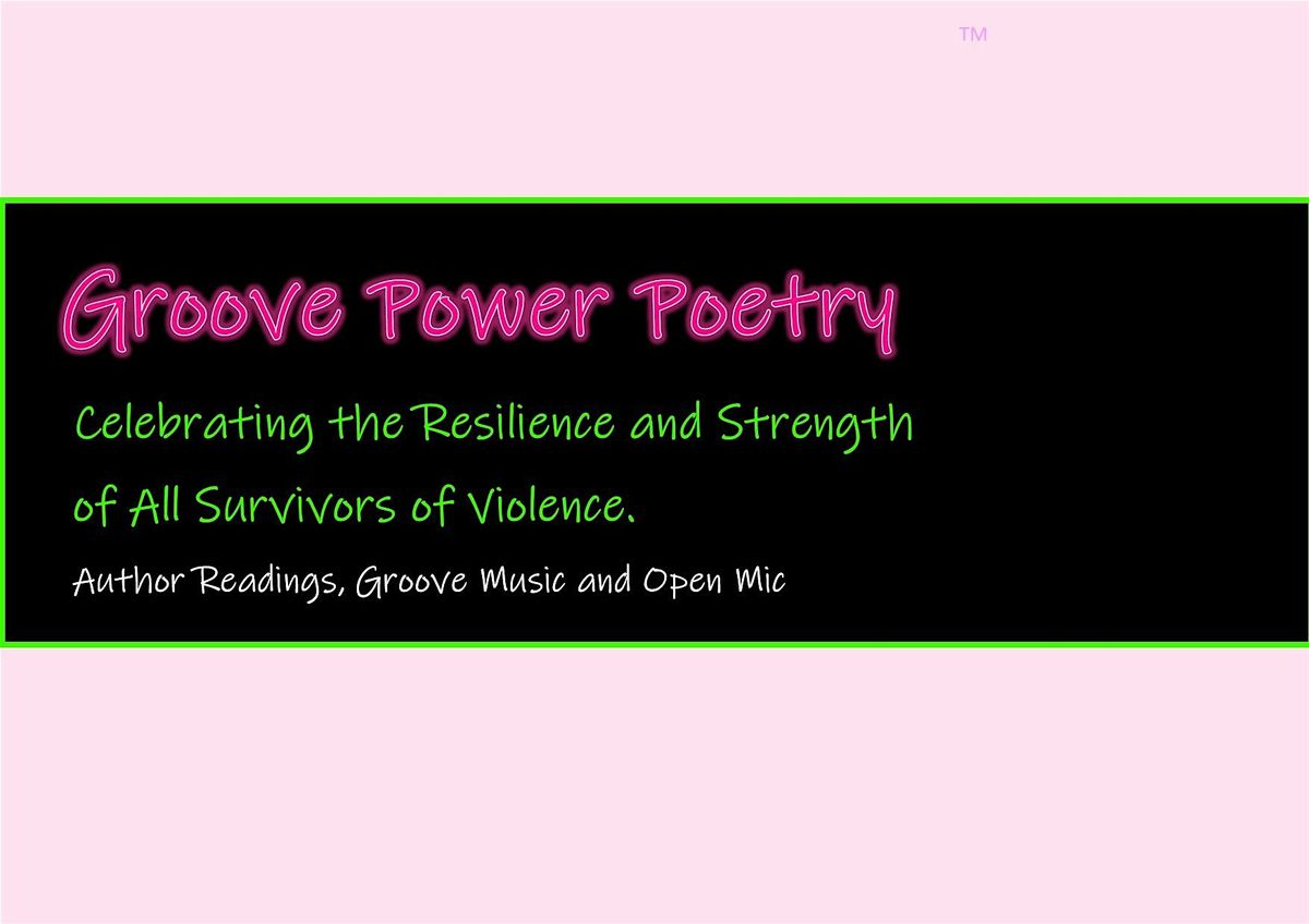 Groove Power Poetry: Celebrating the Resilience and Strength of Survivors