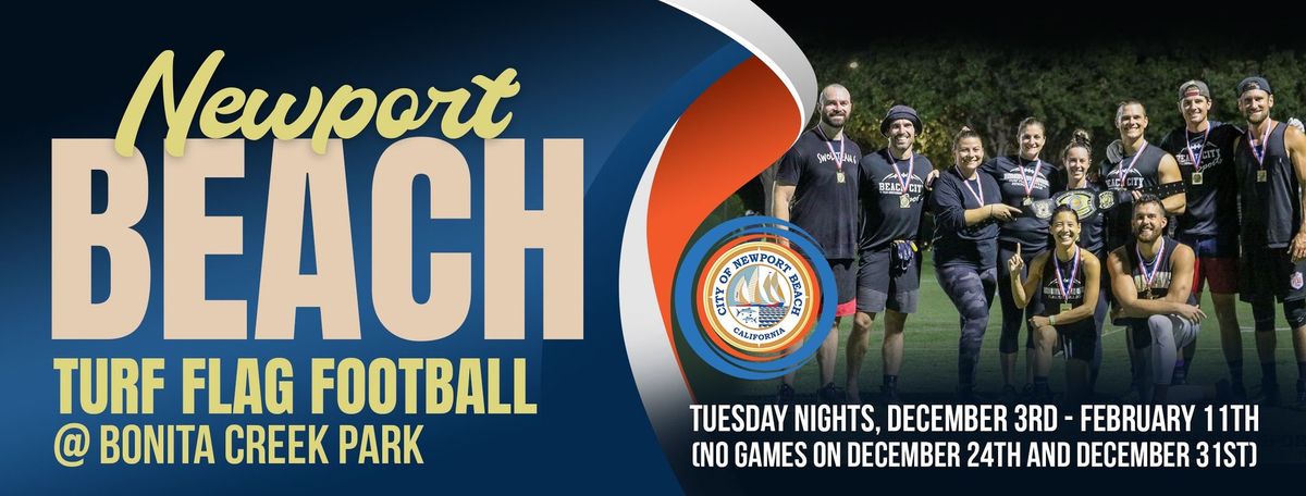 Tuesday Newport Beach TURF Flag Football : Starting December 3rd!