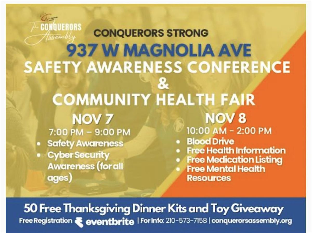 Conquerors Strong 937 W Magnolia Safety Awareness and Community Health Fair