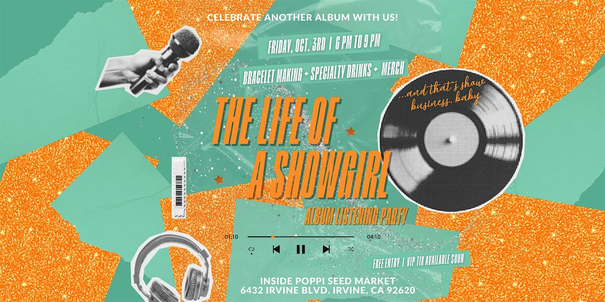 The Life of a Show Girl Listening Party