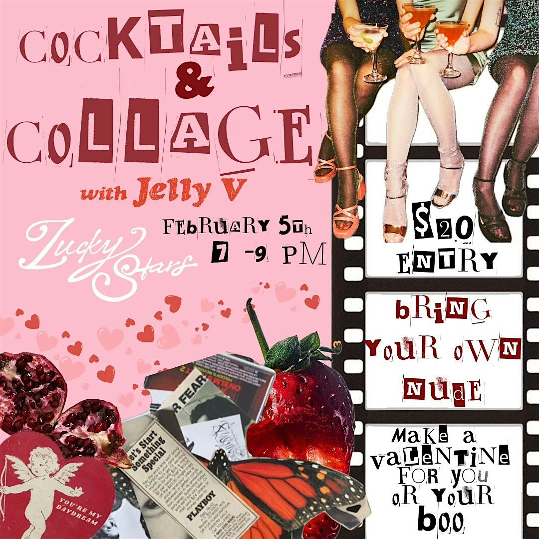 COCKTAILS + COLLAGE