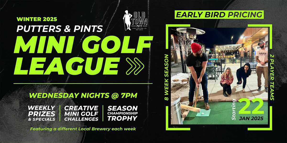 Winter 2025 Putters & Pints Mini Golf League