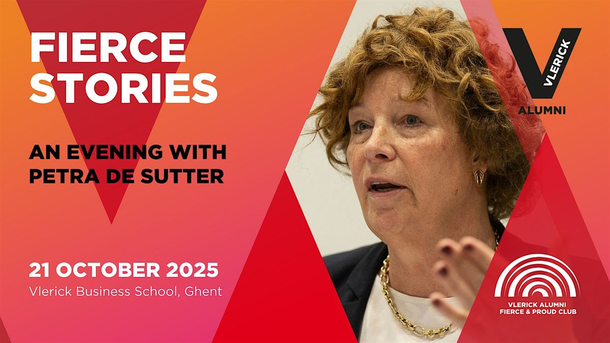 Vlerick Alumni Fierce & Proud Club - Fierce Stories:  Petra De Sutter