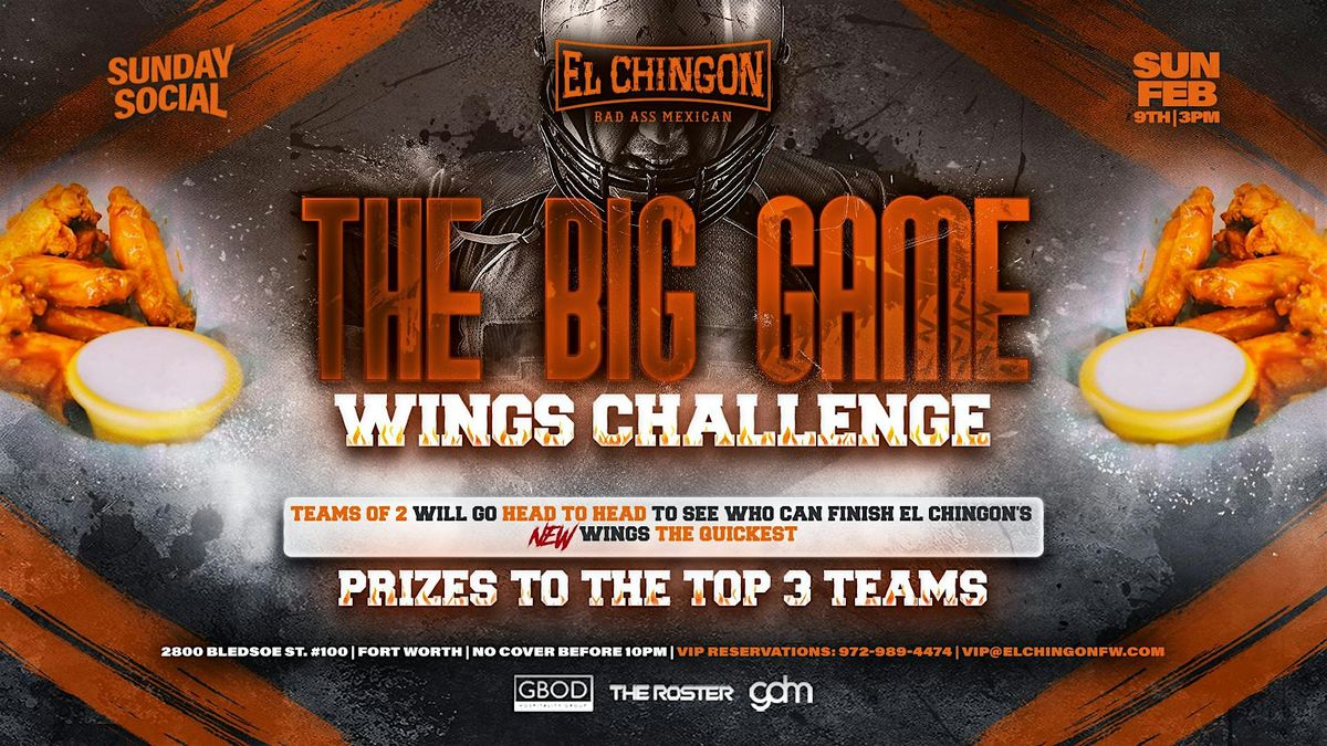 El Chingon Fort Worth - Big Game Wings Eating Challenge