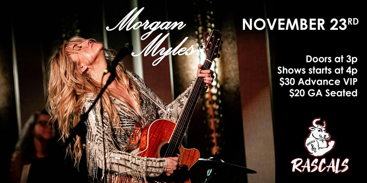 Morgan Myles Live at Rascals (All Ages)