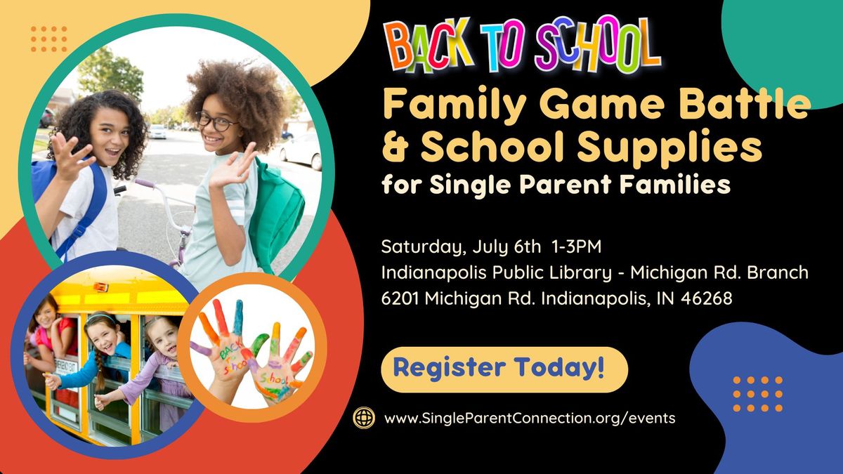 Family Game Battle & School Supplies for Single Parent Families