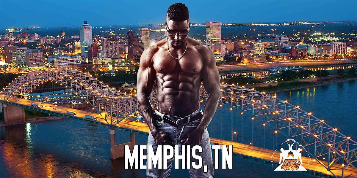 Ebony Men Black Male Revue Strip Clubs & Black Male Strippers Memphis, TN 8-10 PM