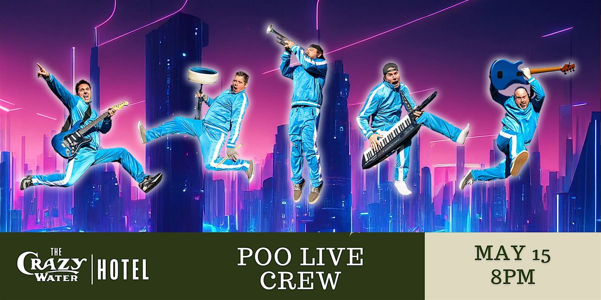 Crazy Concerts on the Rooftop featuring Poo Live Crew