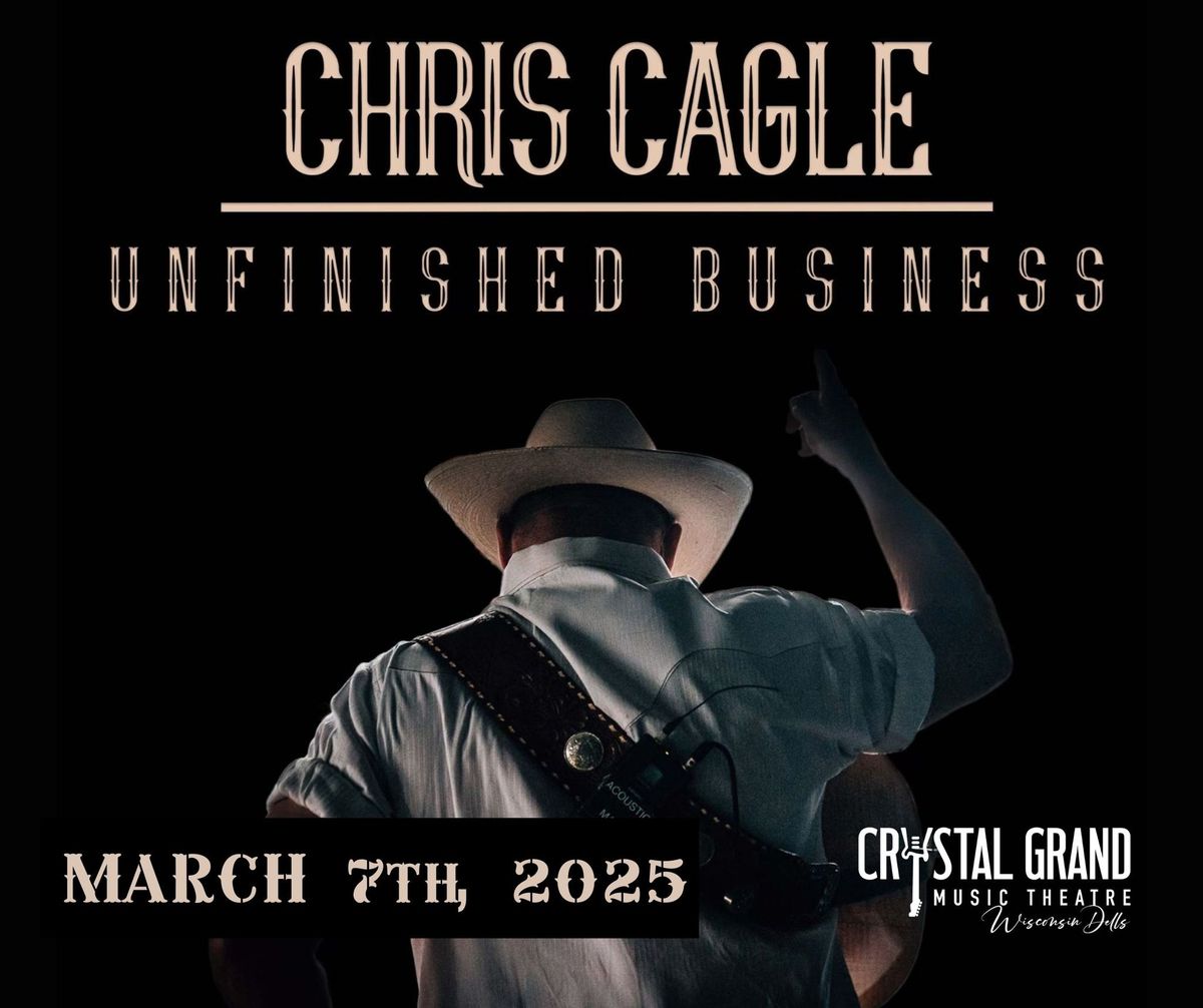 Chris Cagle: Unfinished Business