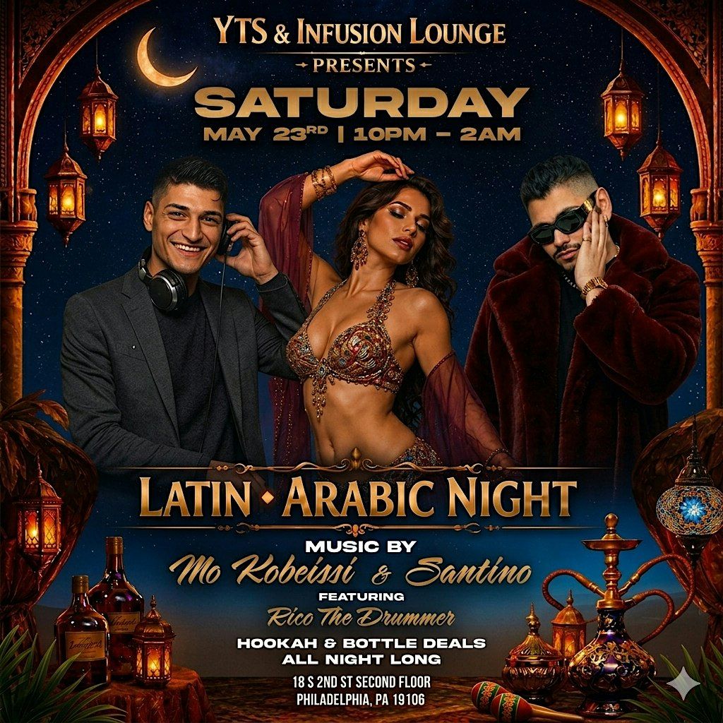 Latin X Arab Fusion Party!
