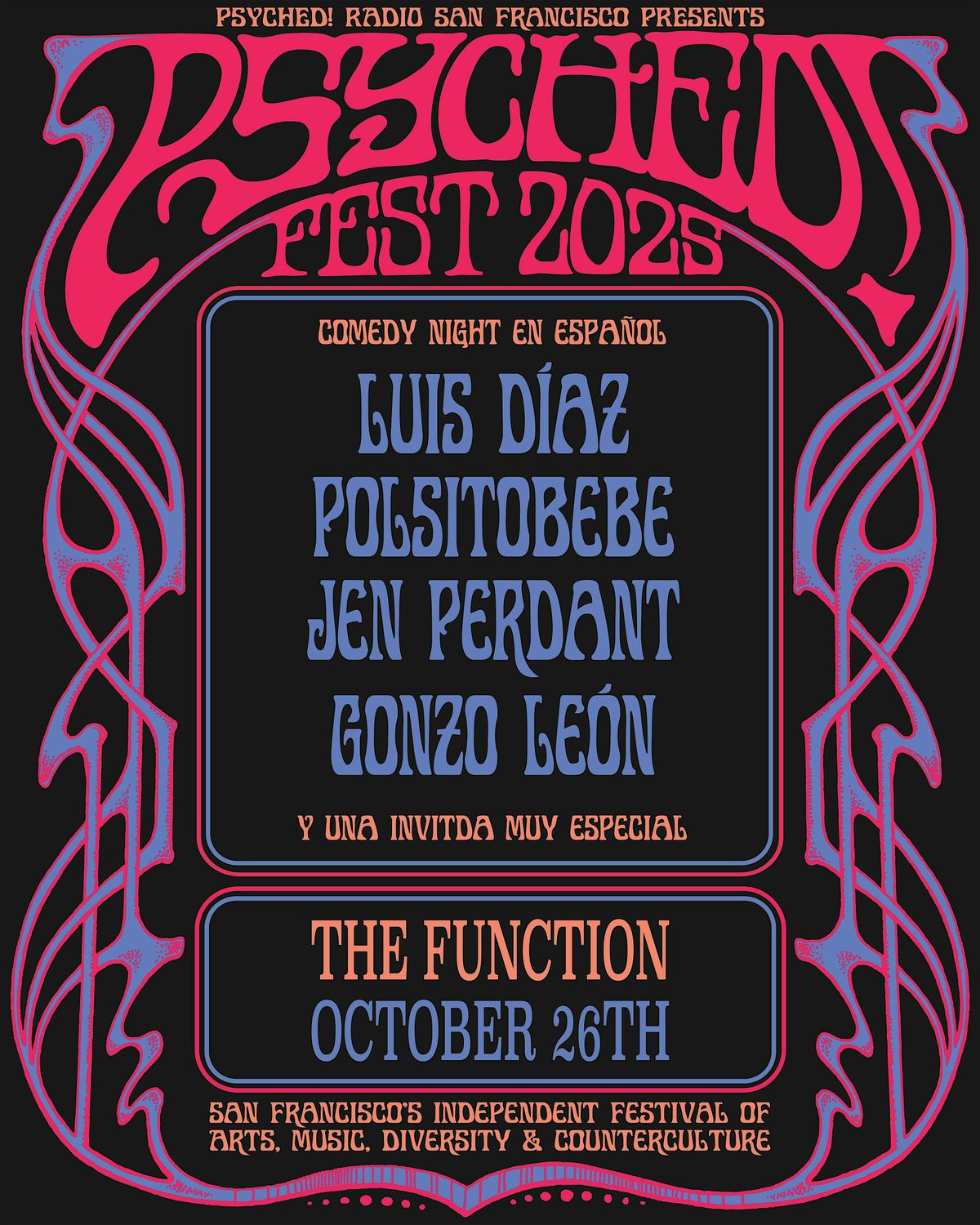 \u00a1LA FUNCI\u00d3N! Stand-up comedy en Espa\u00f1ol - PSYCHED FEST EDITION!