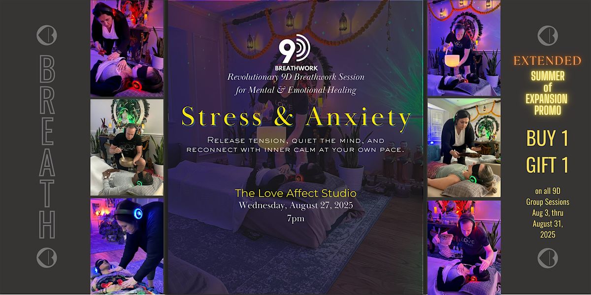 Stress & Anxiety - 9D Breathwork Journey