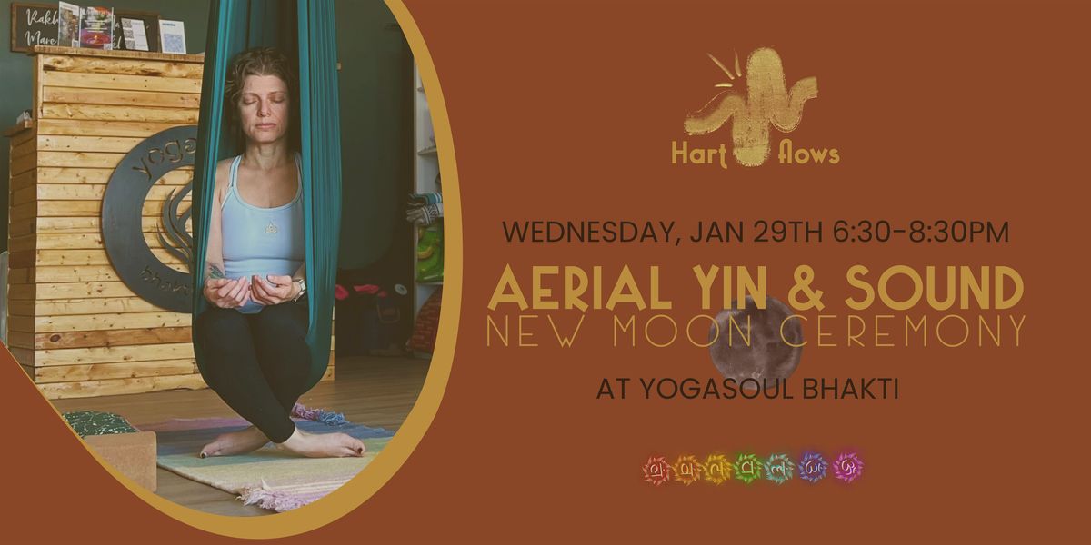 Aerial Yin & Sound \u263e New Moon Ceremony