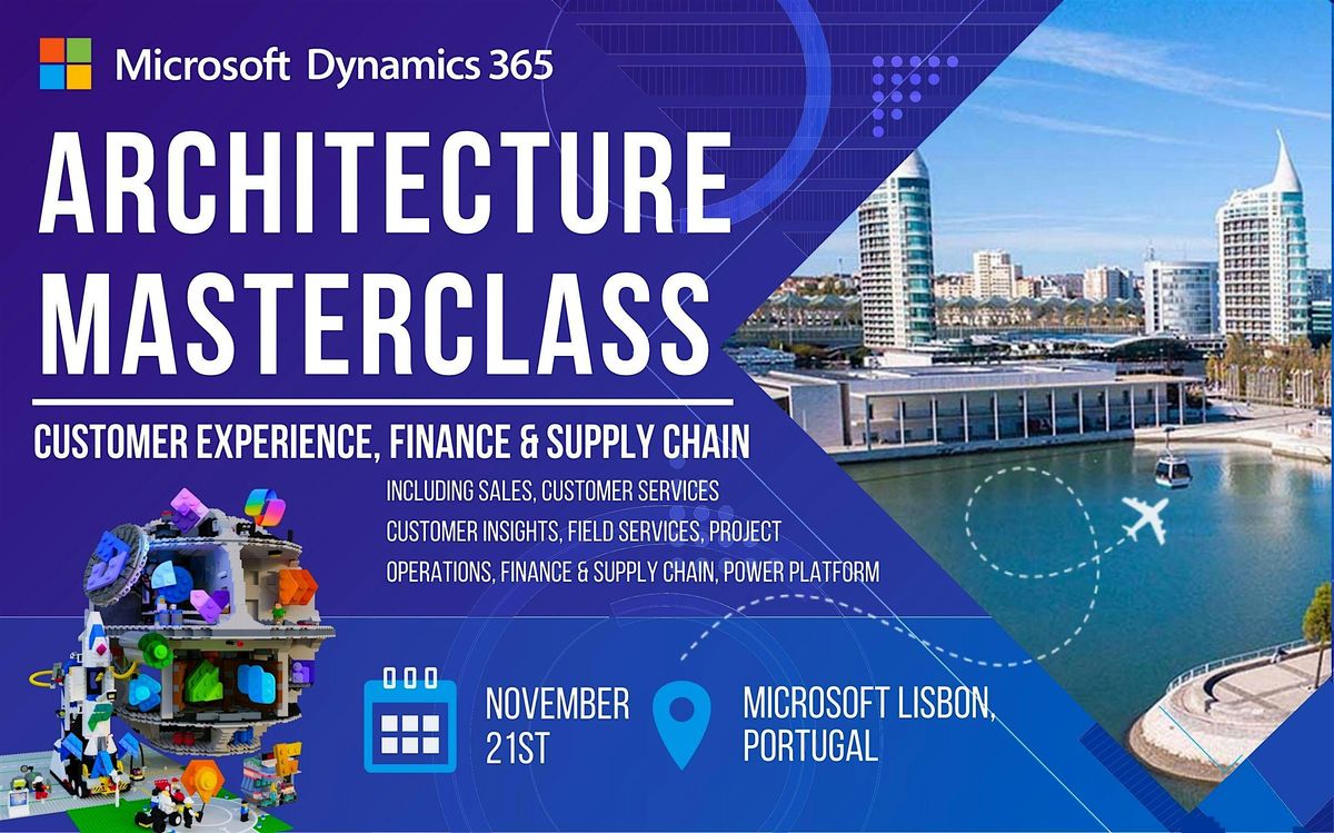 Dynamics 365 Full Stack Architecture Masterclass (CE & FO)