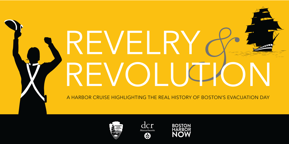 Revelry and Revolution: An Evacuation Day Harbor Cruise