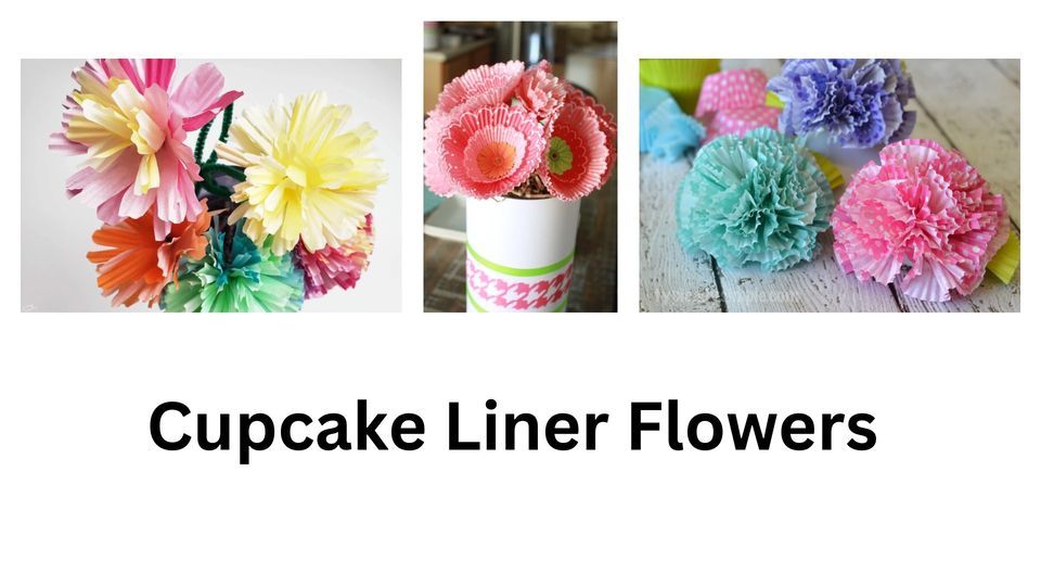 Cupcake Liner Flowers 