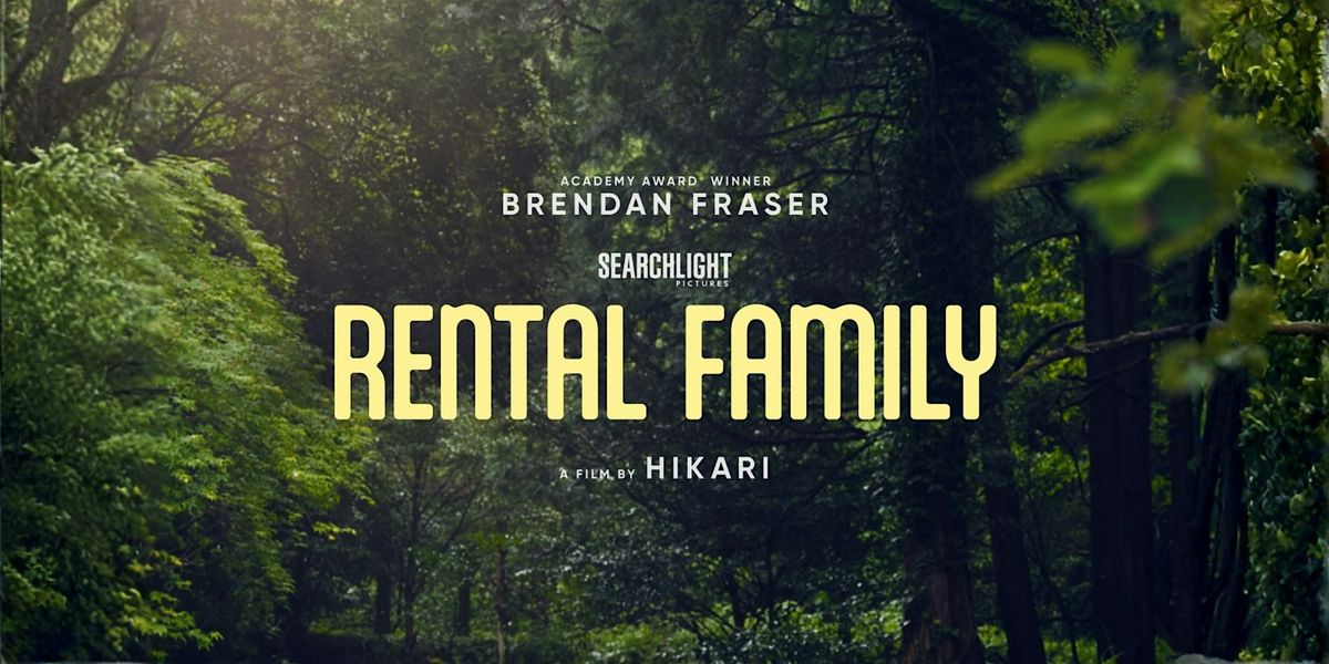 FREE Early Movie Screening of RENTAL FAMILY