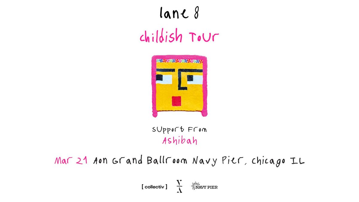 Lane 8 - Childish Tour - Chicago, IL