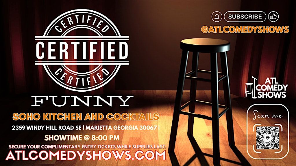 The Certified Funny Comedy Show @ Soho Lounge