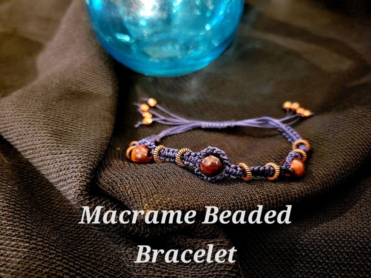 Class: Macram\u00e9 Beaded Bracelet