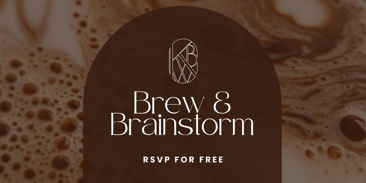 KBW Brew & Brainstorm