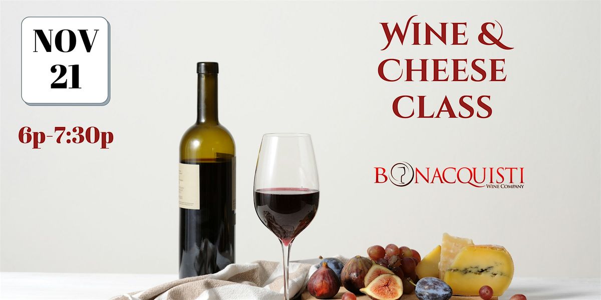 Wine and Cheese Class November