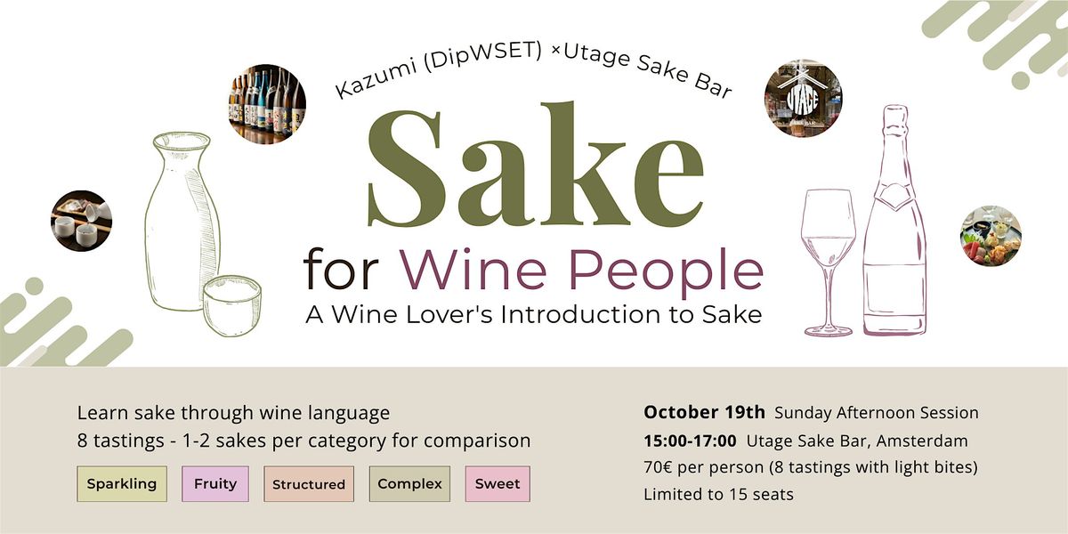 Sake for Wine People: Guided Tasting + Bites -Amsterdam
