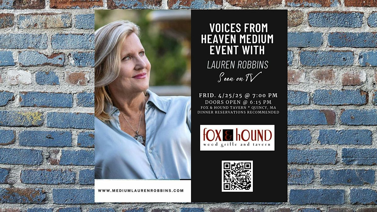 Quincy, MA Voices from Heaven Medium Event with Lauren Robbins, Seen on TV