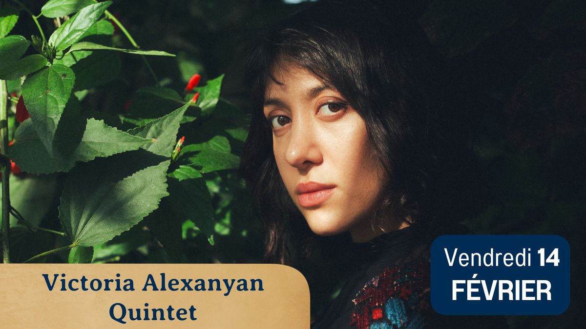 Victoria Alexanyan Quintet