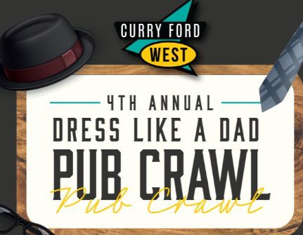 4th Annual Dress Like Dad Pub Crawl - Curry Ford West