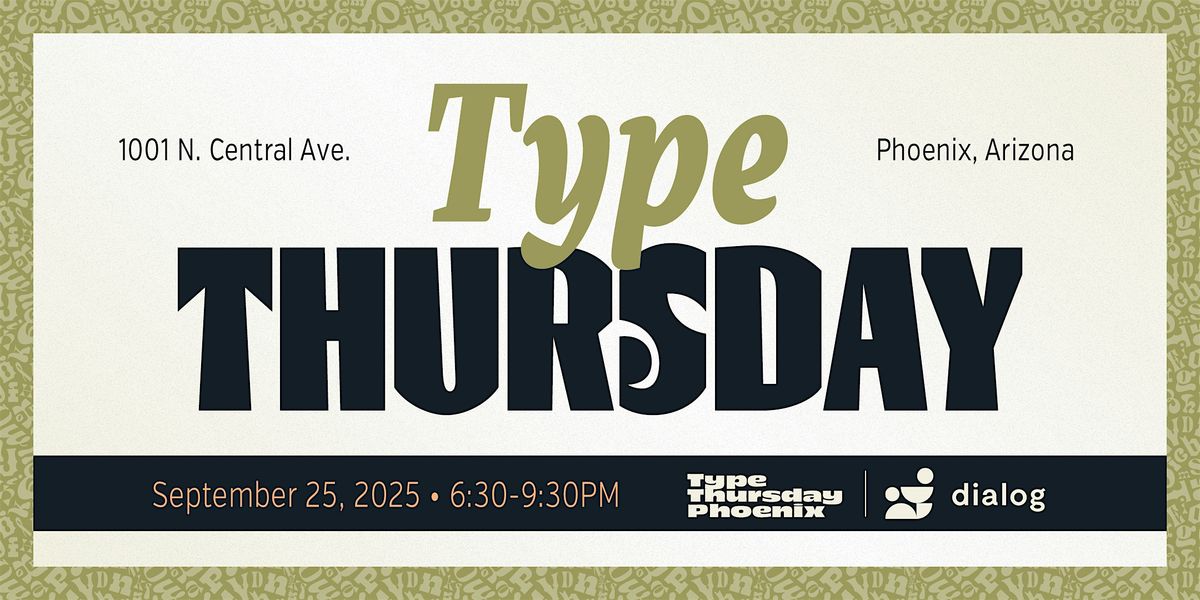 Type Thursday PHX: Connect, Learn & Grow with Fellow Designers