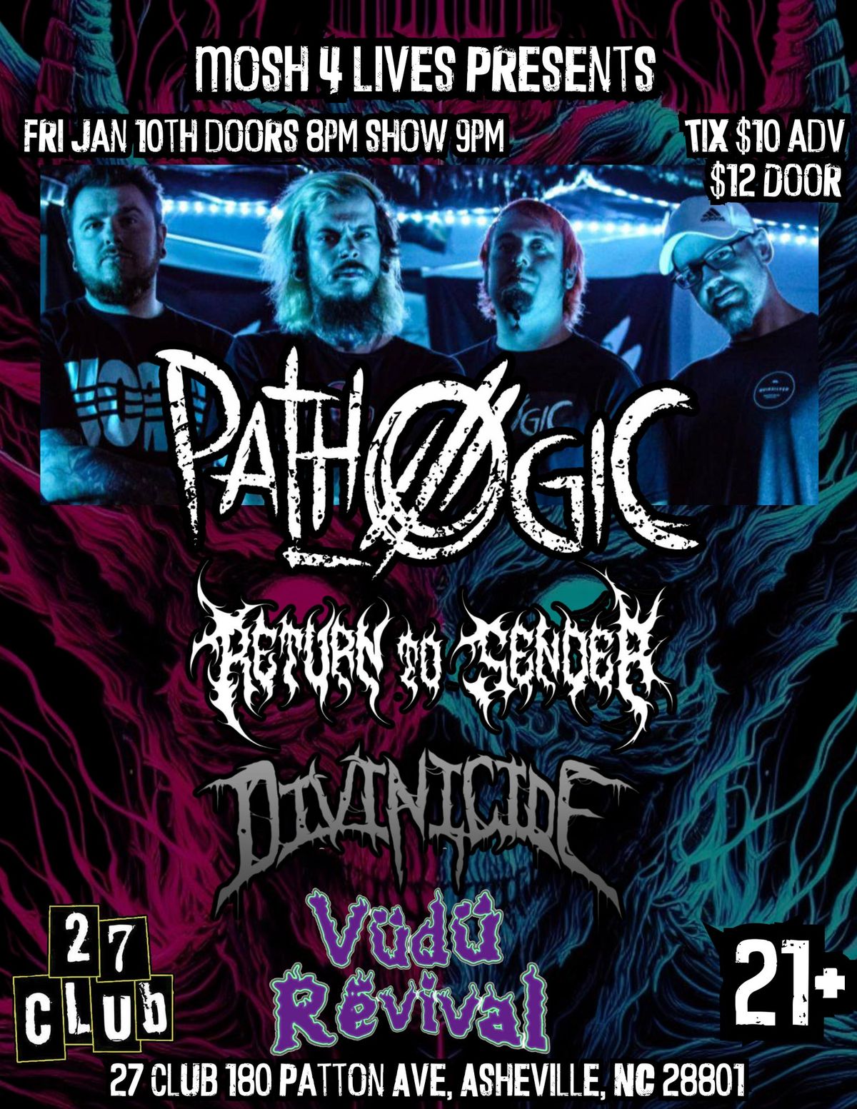 Pathologic, Return to Sender, Divinicide, Vudu Revival @ 27 Club