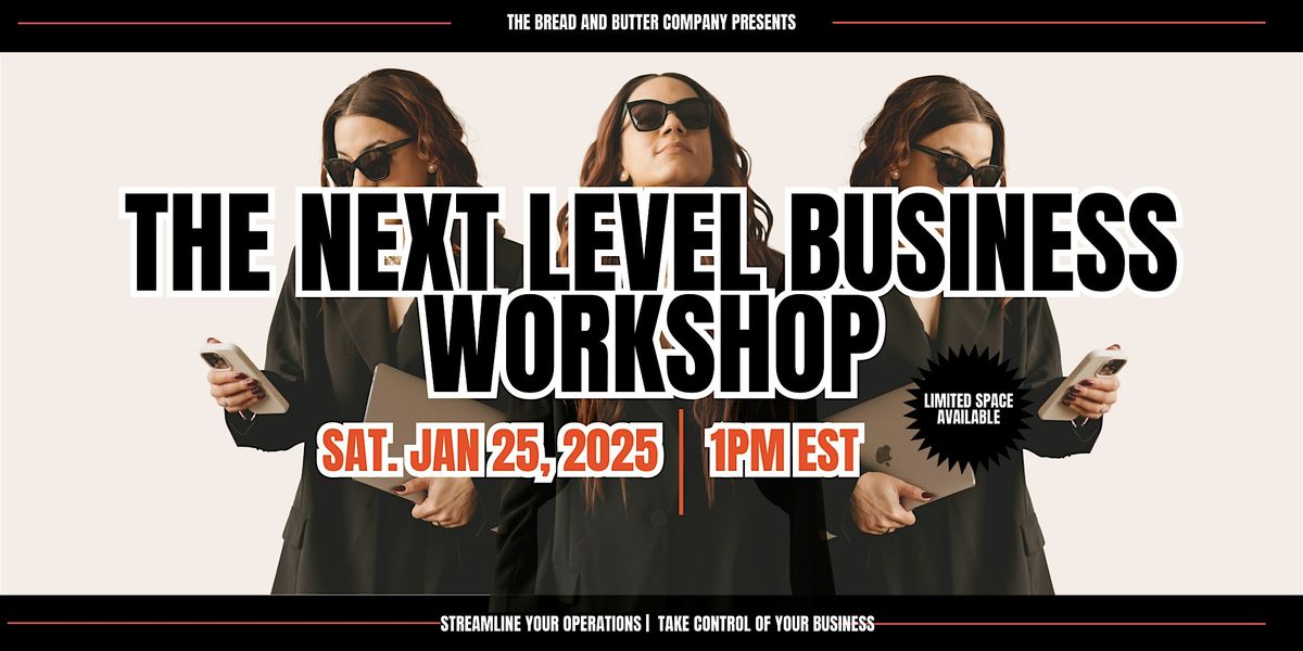 The Next-Level Business Workshop: A No-BS Operations Workshop