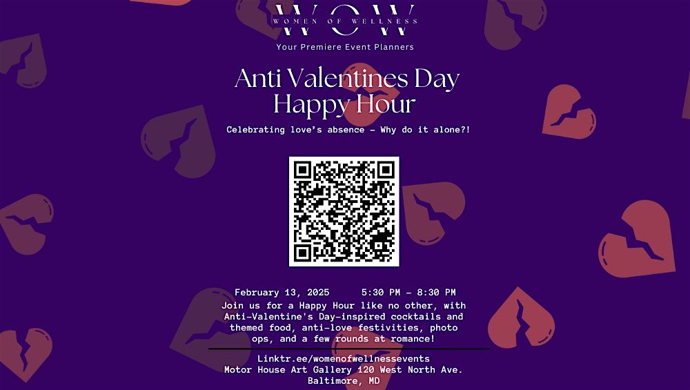 W.O.W Anti-Valentine\u2019s Day Happy Hour